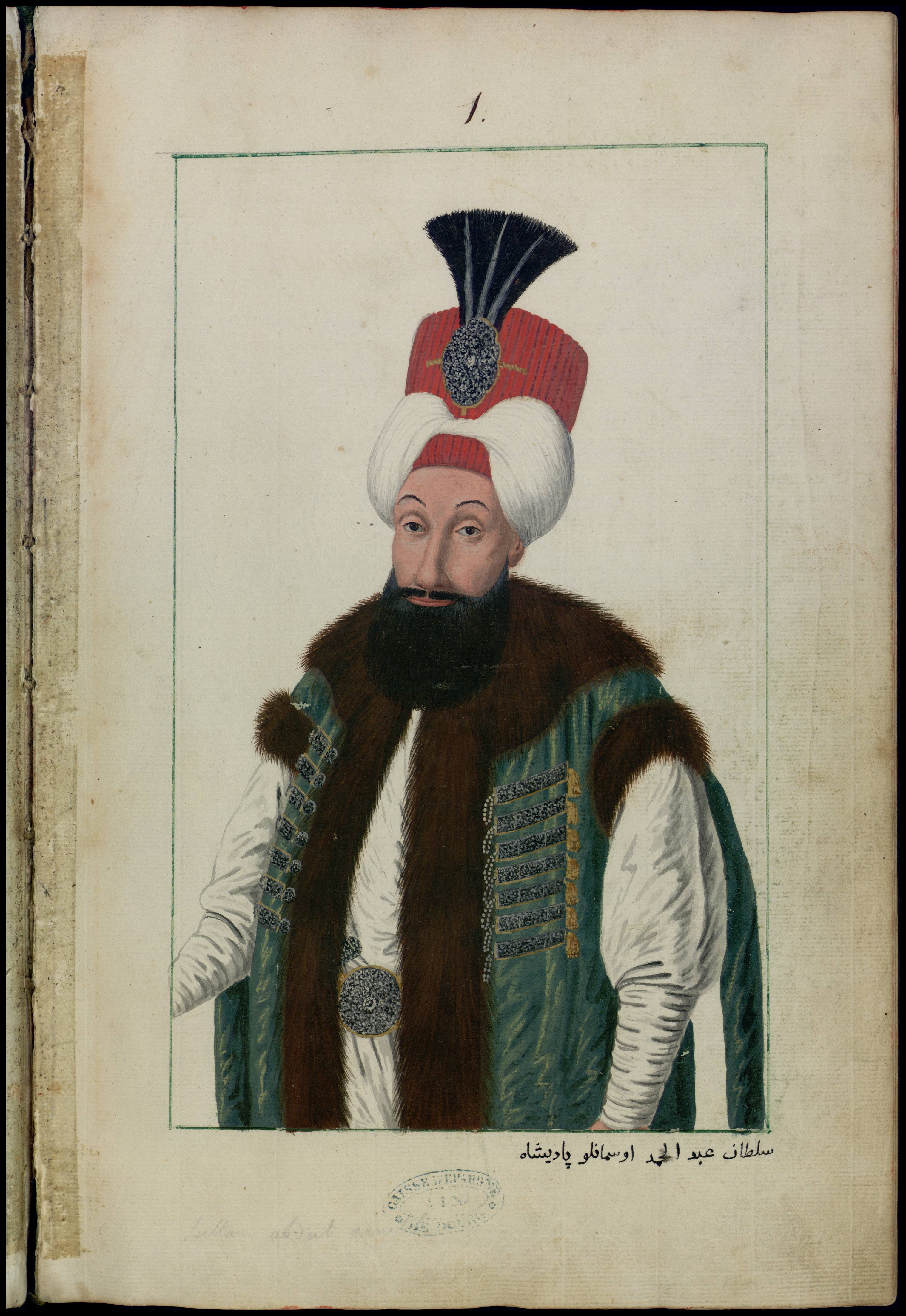 Le Grand Seigneur : Sultan Abdul Amith en l'année 1774