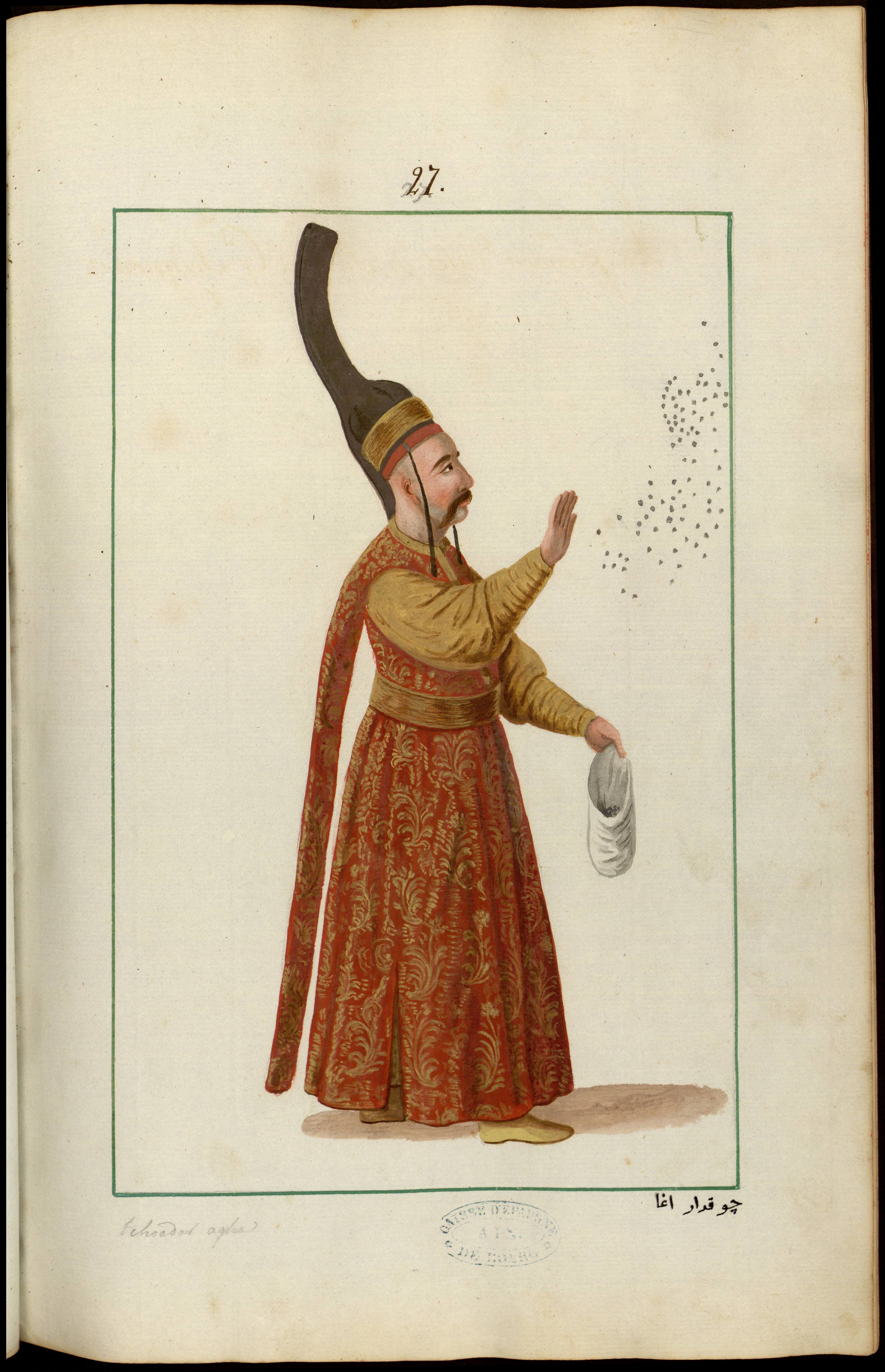 Tchokadar agha le premier valet de pied du grand seigneur, le sultan